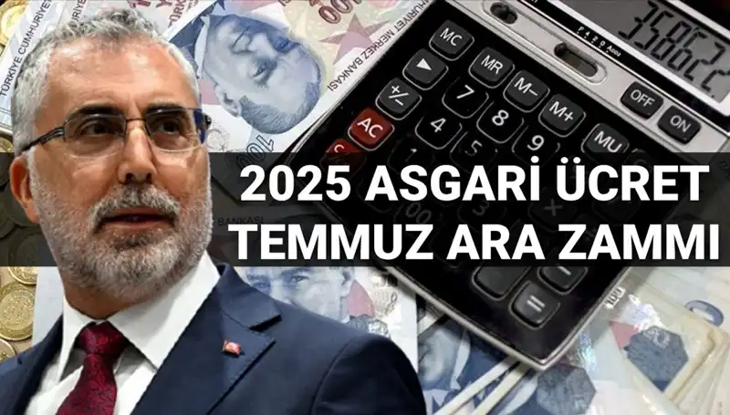 Asgari Ücrette Temmuz Zammı Beklentileri ve Bakan Işıkhan’ın Açıklamaları