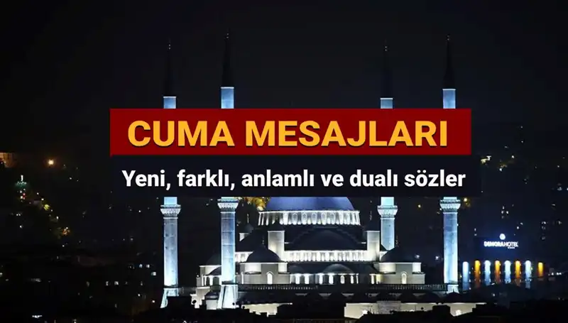 2025 İçin Unutulmaz Cuma Mesajları: Dualı ve Anlamlı Seçenekler