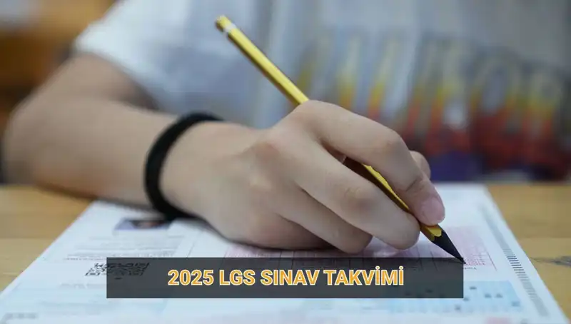 2025 LGS Sınav Takvimi: Başvuru ve Sonuç Tarihleri Neleri Anlatıyor?