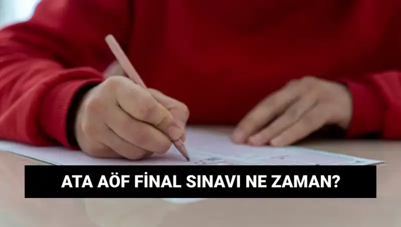 ATA AÖF Final Sınavları ve Sınav Yerleri Açıklaması Geldi!