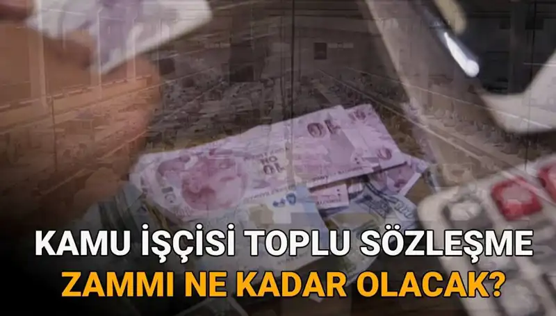 2025 Kamu İşçileri Toplu Sözleşme Zamları İçin Beklentiler ve Son Gelişmeler