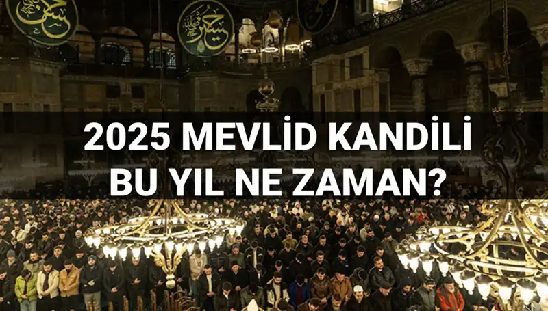Yılın Son Kandili: 2025 Mevlid Kandili Hangi Ayda İdrak Edilecek?