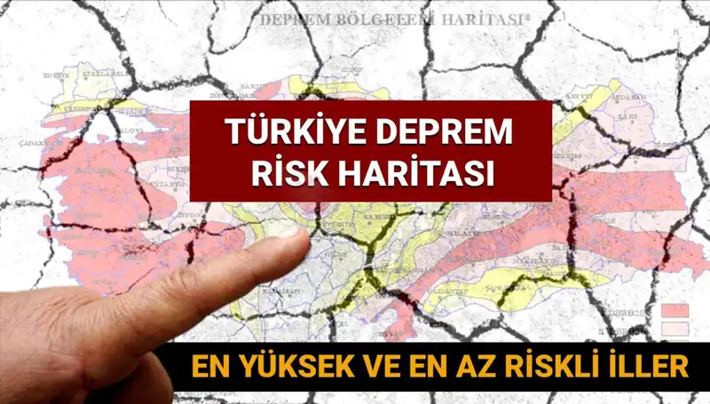 Türkiye’nin 2025 Deprem Riski Haritası: Riskli ve Güvenli İller Belirlendi