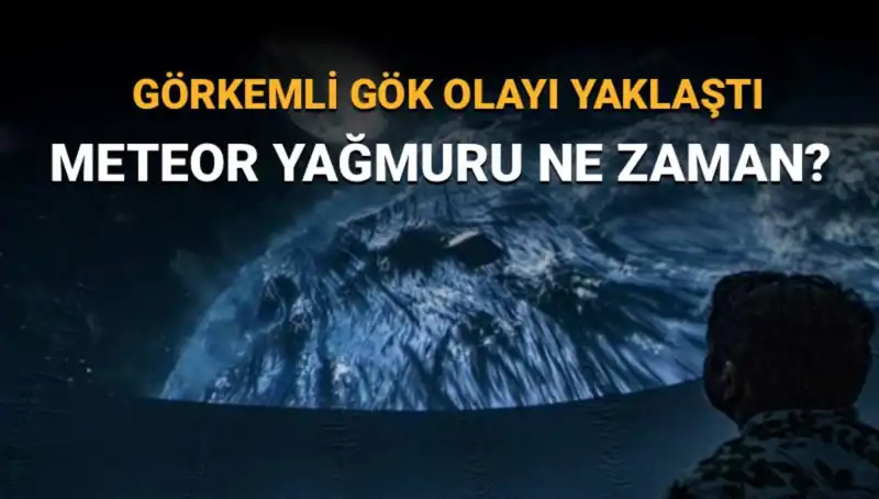 Perseid Meteor Yağmuru: 2023'te Türkiye'de Ne Zaman İzlenebilir?