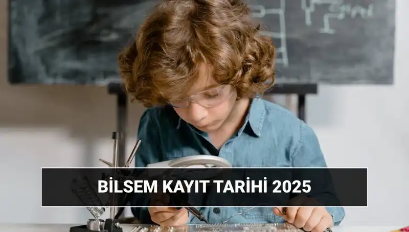 2025 BİLSEM Sonuçları Ne Zaman Açıklanacak? Kayıt Süreci Detayları